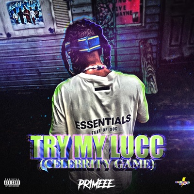 Try My Lucc (Celebrity Game) - Single