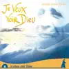  - Je veux voir Dieu