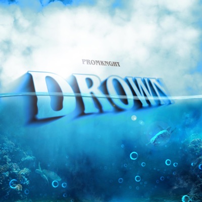 Drown - Single