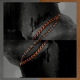 Another Sad Love Song Leshon