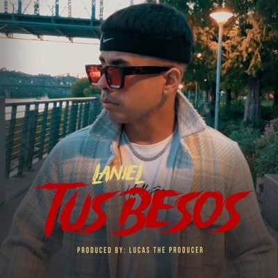 Tus Besos (feat. LUCASS) - Single