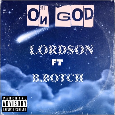 ON GOD (LEAN FLOW) [Live] [feat. B.Botch] - Single