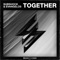 Together (Extended Mix) - Subshock & Evangelos lyrics
