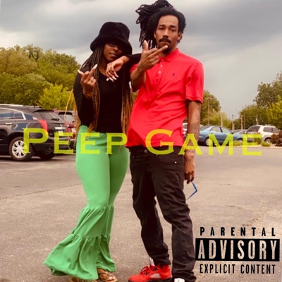 Peep Game (feat. Tweezy) - Single
