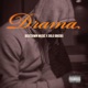Drama feat Dolo Broski Single