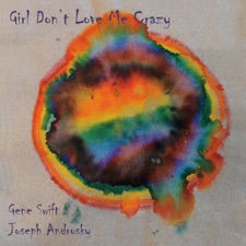 Girl Don't Love Me Crazy