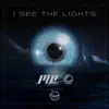 Stream & download I See the Lights (Ocean Mix) [feat. Cesar Vilo] - Single