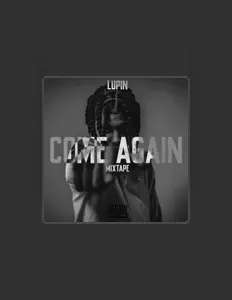 Lupin सुनें, म्यूज़िक वीडियो देखें, बायो पढ़ें, दौरे की तारीखें और बहुत कुछ देखें!