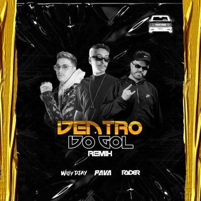 Dentro Do Gol (DJ Pava & DJ RYDER Remix) - Single