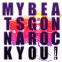 My Beats Gonna Rock You (Remastered 2013) - Single - Paranormal Attack