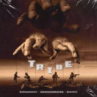 Tribe - Single - Karashnikov, GEWOONRAVES & Zentryc