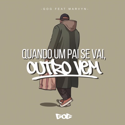 Quando Um Pai Se Vai, Outro Vem (feat. Marvyn) - Single