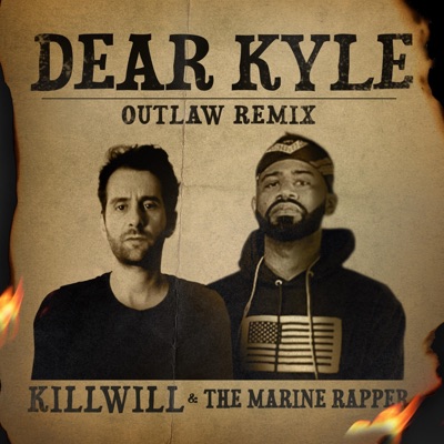 Dear Kyle (Outlaw Remix) [Outlaw Remix] - Single