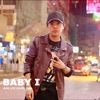 Baby I (feat. Bidhan, Suzie & Fuba Tamang) - Single