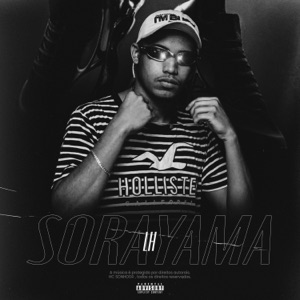 Sorayama (feat. Cea no Drop & Matraca Beats)