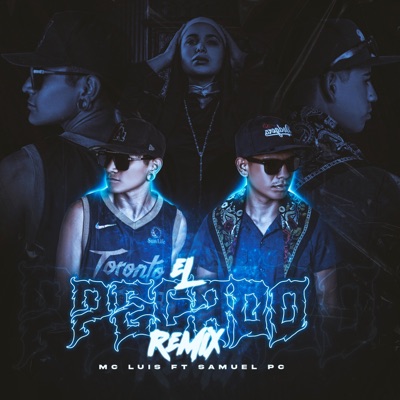 El Pecado (feat. Samuel PC) [REMIX] - Single