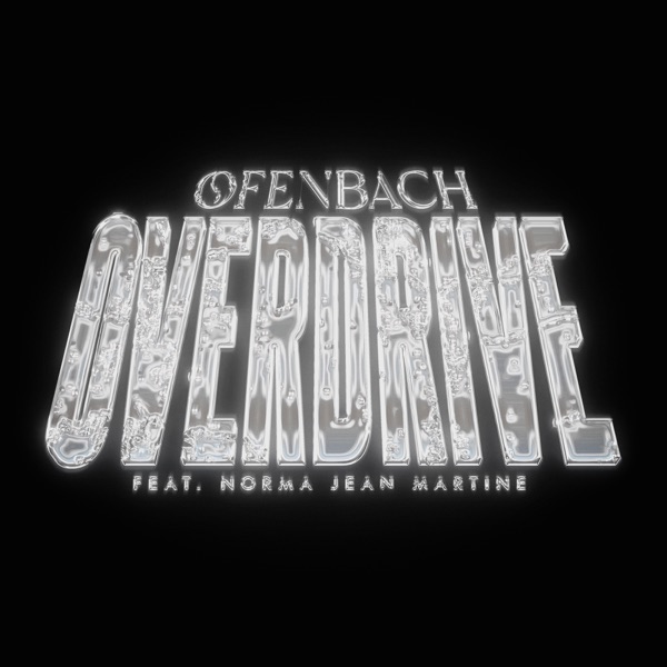 Ofenbach feat. Norma Jean Martine Overdrive