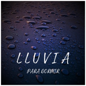 Lluvia Para Dormir