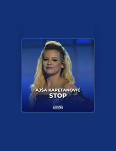 Listen to Ajsa Kapetanović, watch music videos, read bio, see tour dates & more!