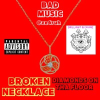 BROKEN NECKLACE, diAmonds on thA floor!! - Single - ze6ruh