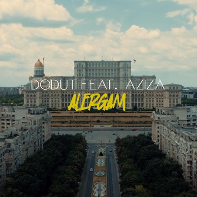 Song - Alergam (feat. Aziza) - Dodut