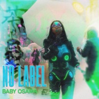 No Label - Single - Baby Osamaa