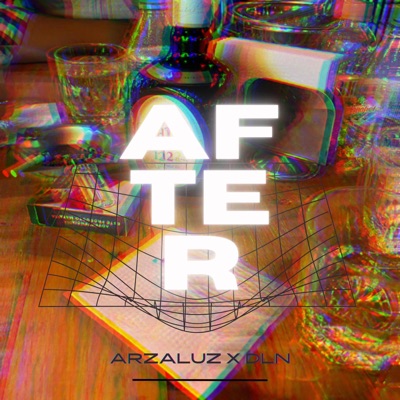 After (feat. DLN) - Single