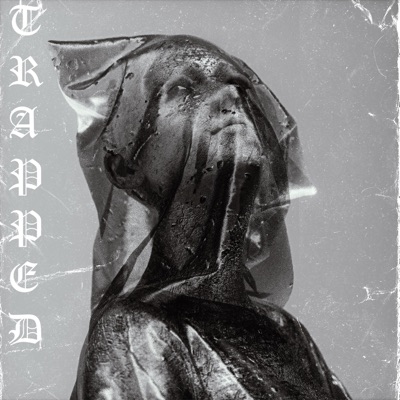 Trapped (feat. Emily Eve) - Single