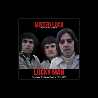 Listen to Mister Loco, watch music videos, read bio, see tour dates & more!