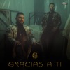 Gracias a Ti - Single