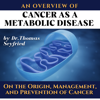 An overview of: Cancer as a Metabolic Disease by Dr. Thomas Seyfried. On the Origin, Management, and Prevention of Cancer: Including texts by Dominic D'Agostino and Travis Christofferson & the Press Pulse Strategy - Dr. Thomas Seyfried, Dr. Dominic D'Agostino & Travis Christofferson