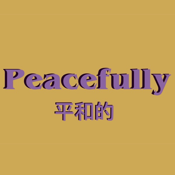 Peacefully