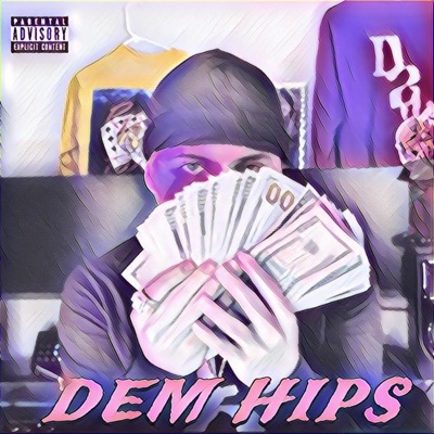 Dem Hips (feat. Lissssa) - Single
