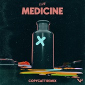 Medicine (COPYCATT Remix) artwork
