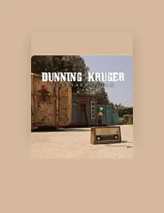 Listen to Dunning Kruger, watch music videos, read bio, see tour dates & more!