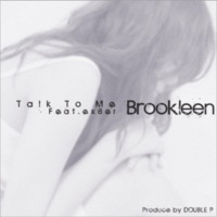 Talk To Me (feat. Ex8er) - Single - Brookleen