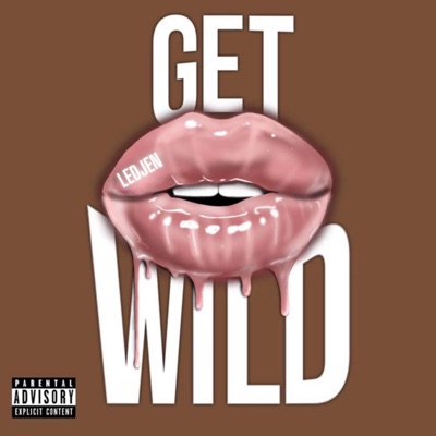 Get Wild - Single