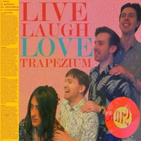Live Laugh Love Trapezium EP - Love Trapezium