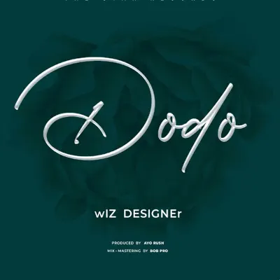 Listen to Dodo - Single by Wiz Designer