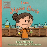 I Am Marie Curie (Unabridged) - Brad Meltzer