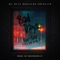 Bad Days (feat. Lucy J) - Single - Roc Solo