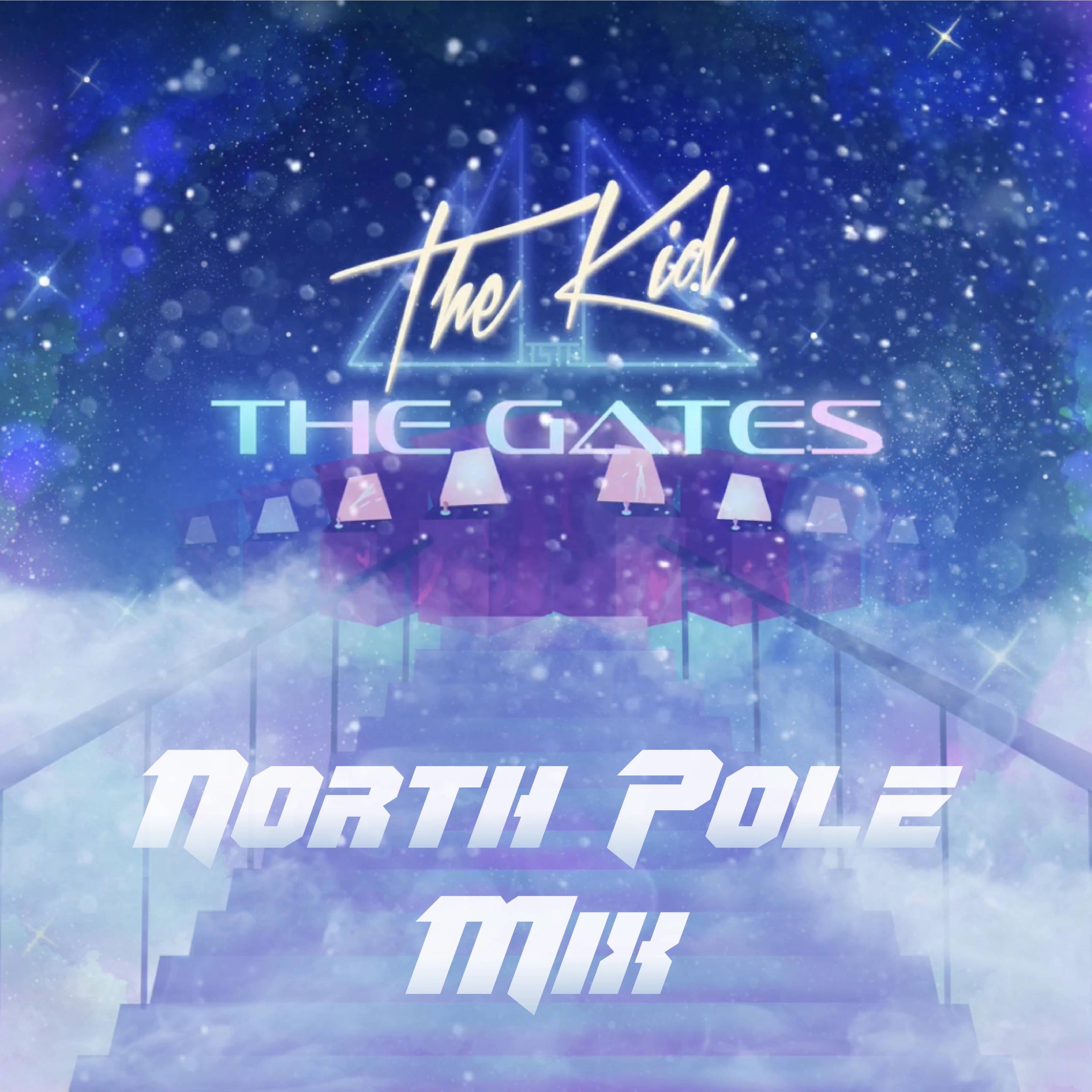 The Gates (North Pole Mix) - Single