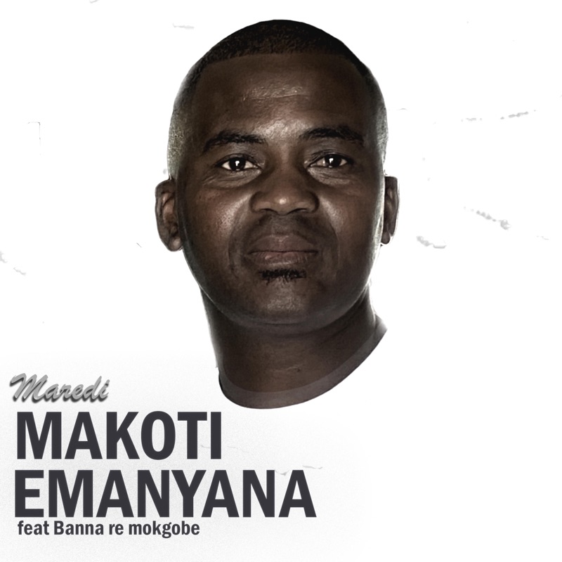 Makoti Emanyana Maredi Maredi Song Lyrics Music Videos Concerts