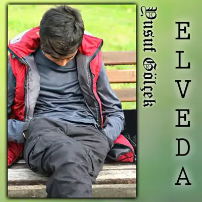 Listen to Elveda by Yusuf Gölçek