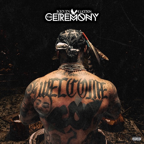 Download Kevin Gates The Ceremony (2024) 1715278105 Twointomedia