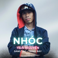 NHÓC - Single - Nhạc sĩ Thái Nguyên