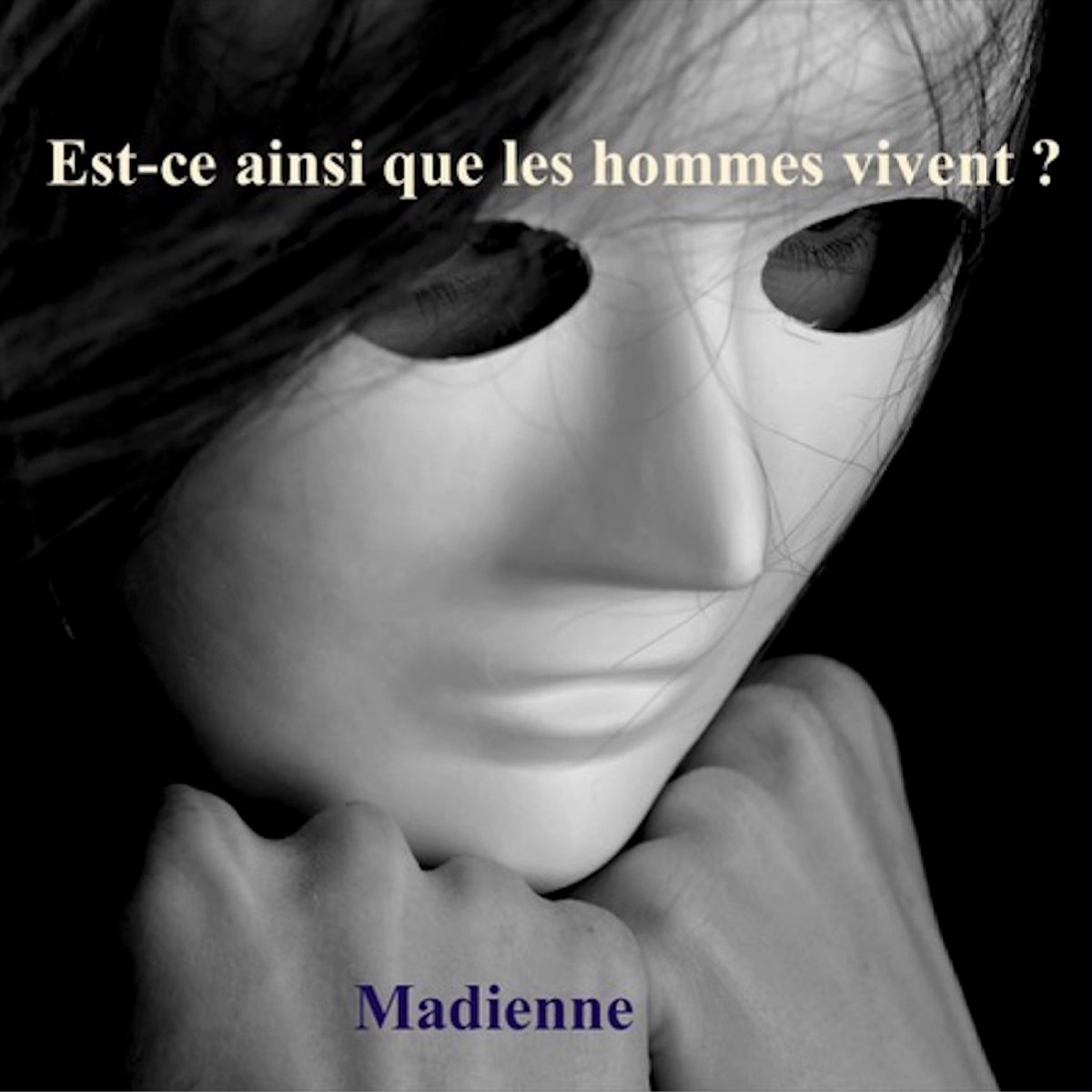 ‎Est-ce ainsi que les hommes vivent - Single - Album by Madienne ...