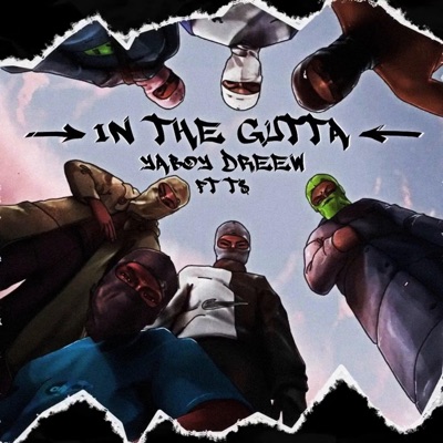 In The Gutta (feat. T$) - Single