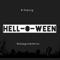 Hell-O-Ween (feat. E Chezzy) - SKINNYTHEFATSO lyrics