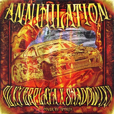ANNIHILATION (feat. SHADOWIXX) - Single